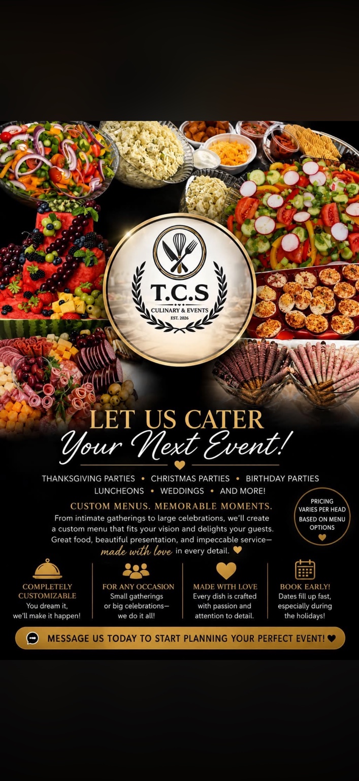 TCS Culinary & Events catering flyer: custom menus for holiday parties, birthdays, luncheons, weddings and more. Pricing varies per person based on menu options.